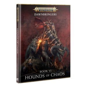 cover art of Dawnbringers Book VI Hounds of Chaos