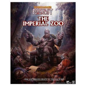 cover art of Warhammer Fantasy RPG: The Imperial Zoo