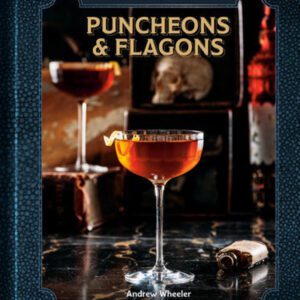 cover art of Puncheons and Flagons: The Official Dungeons & Dragons Cocktail Book