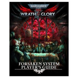 cover art of Warhammer 40,000 Roleplay Wrath & Glory: Forsaken Player's Guide